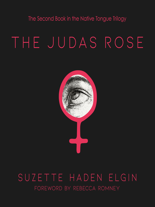 Title details for The Judas Rose by Suzette Haden Elgin - Wait list
